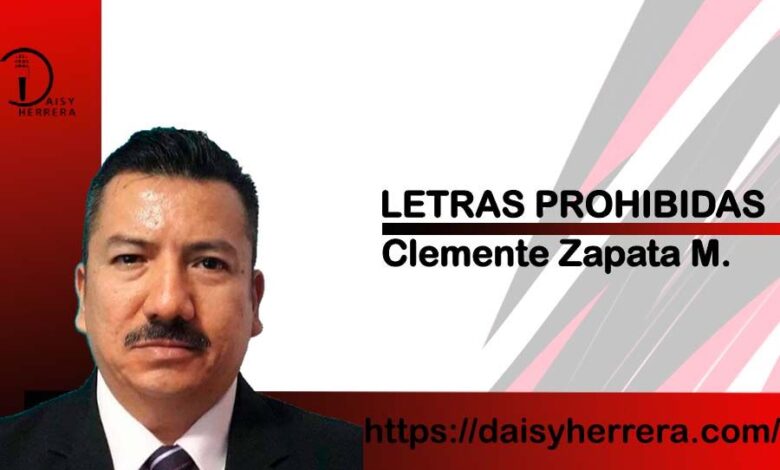 LETRAS PROHIBIDAS / CLEMENTE ZAPATA